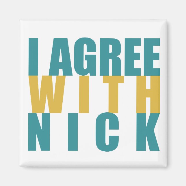 Íman Concordo com Nick (Frente)