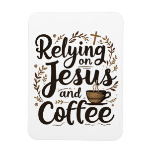 Íman Confiando em Jesus e Cafeine Lover