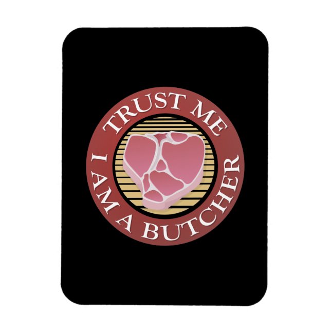 Íman Confie em mim, eu sou um osso-açougueiro (Vertical)