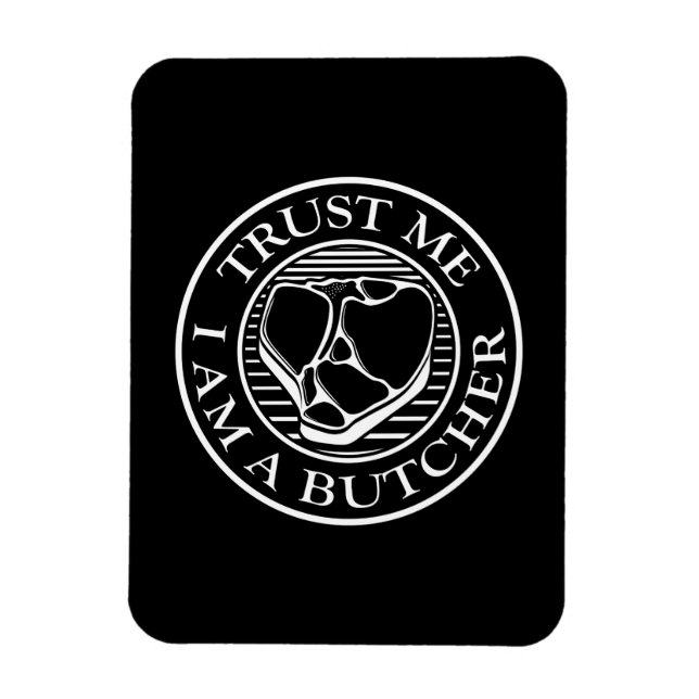 Íman Confie em mim, eu sou um osso-açougueiro (Vertical)