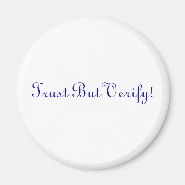 Íman Confie, mas verifique! (Frente)