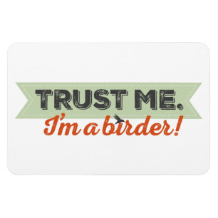 Íman Confie-me. Eu sou um Birder! Fita