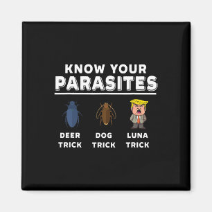 Íman Conheça Seus Parasitas Anti-trump Engraçado Luna C