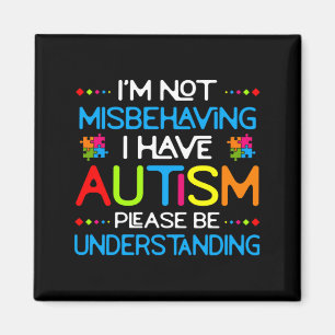 Íman Consciência do Autismo Não Estou Me Comportando Ma