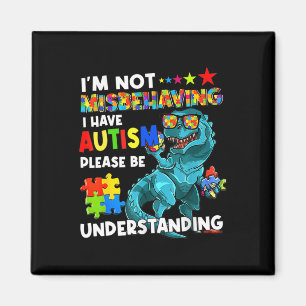 Íman Conscientização do Autismo Não Estou Me Comportand