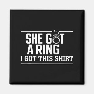 Íman Conseguiu um Anel Consegui esta Camisa Piada de Ca