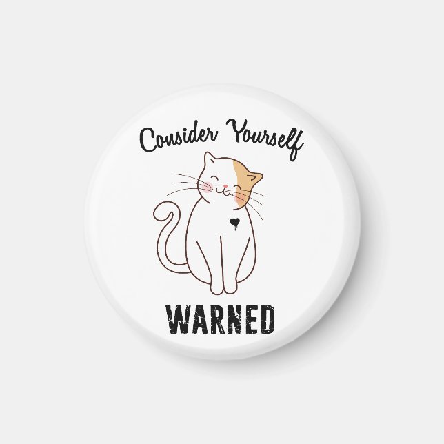 Íman Considere-Se Mau Advertido Gato (Frente)