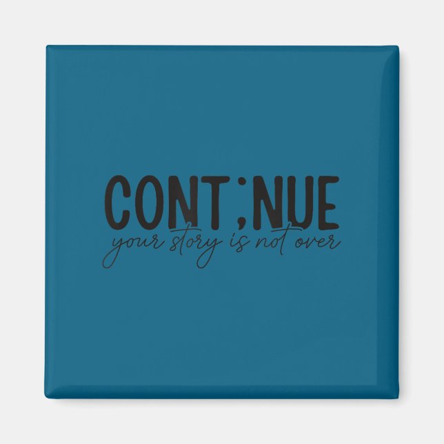 Íman Cont;nue Semicolon Mental Health Awareness Insrati (Frente)