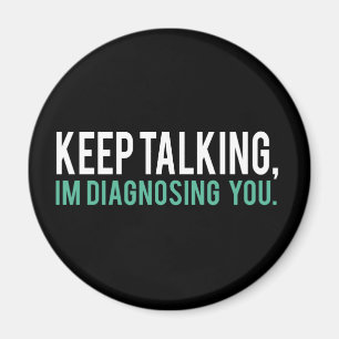 Íman Continua a falar, estou a diagnosticar-te Humor Ps