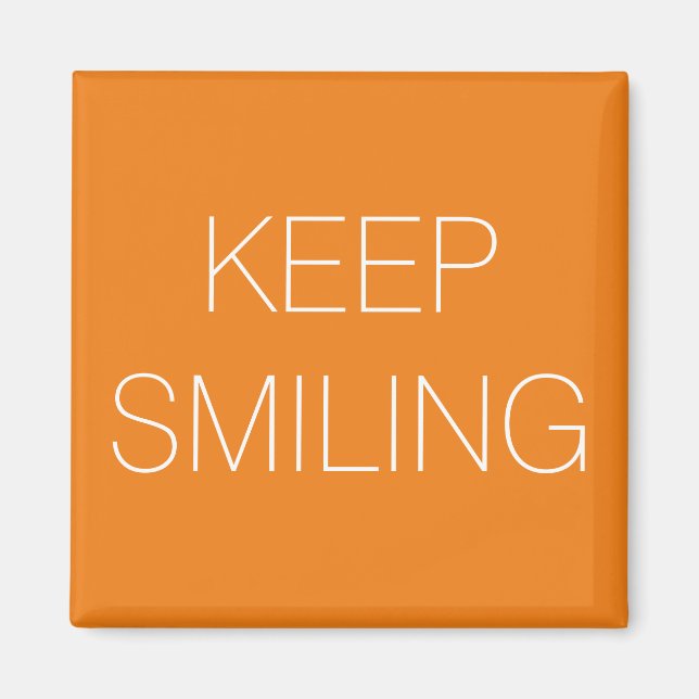 Íman Continue sorrindo, ímã branco laranja (Frente)