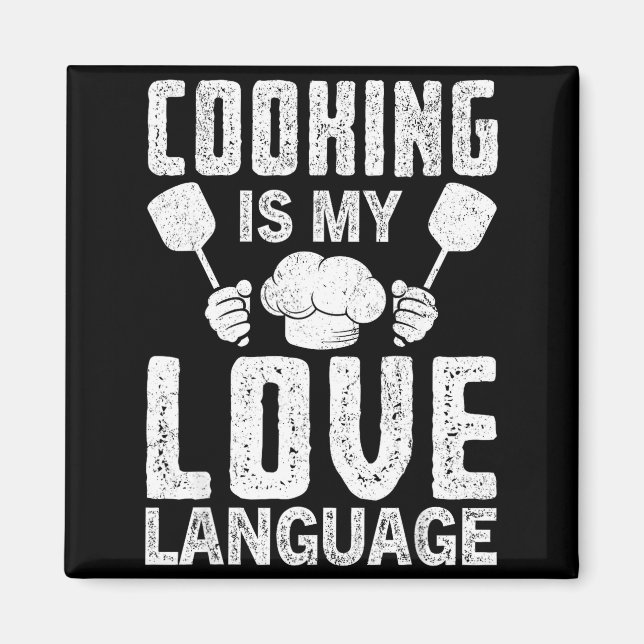 Íman Cooking Is My Love Language Funny Chef Quote  (Frente)