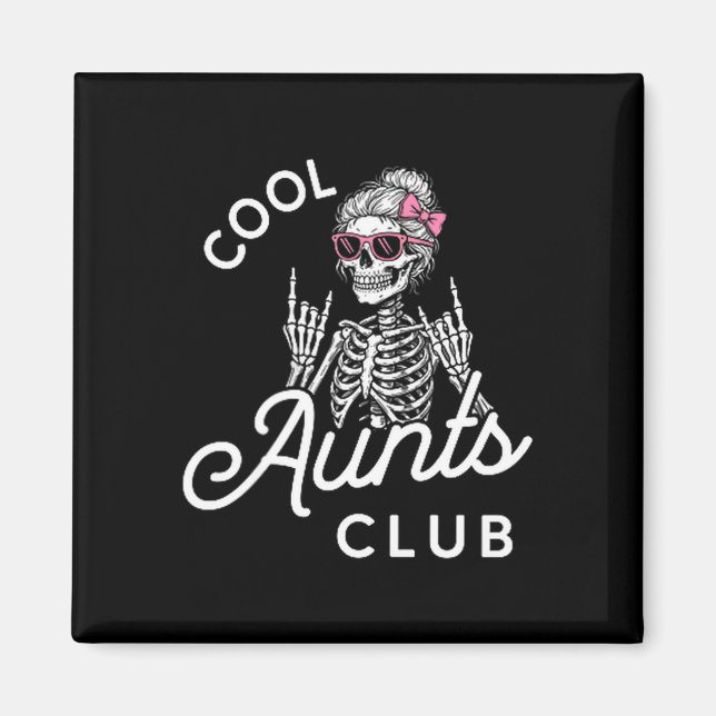 Íman Cool Aunt Club Funny Skeleton Family Kids Women  (Frente)