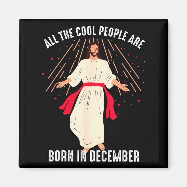Íman Cool People Are Born In December Christian Christm (Frente)