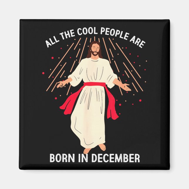 Íman Cool People Are Born In December Christian Christm (Frente)