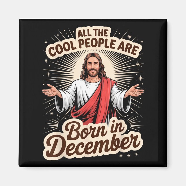 Íman Cool People Born In December Birthday Christian Ch (Frente)