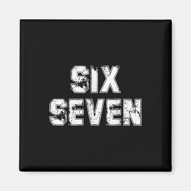 Íman Cool Six Seven Número Geração Alpha Gíria 6 7 Tend (Frente)