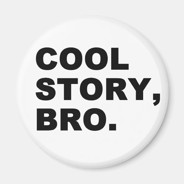 Íman Cool Story Bro (Frente)
