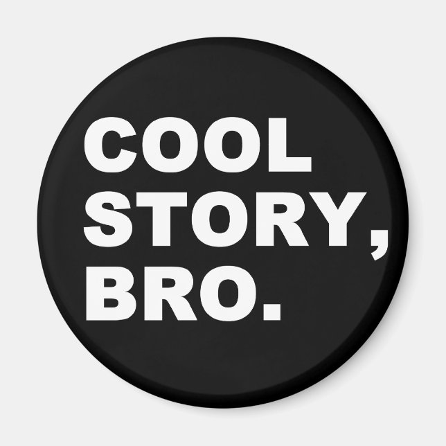 Íman Cool Story Bro (Frente)