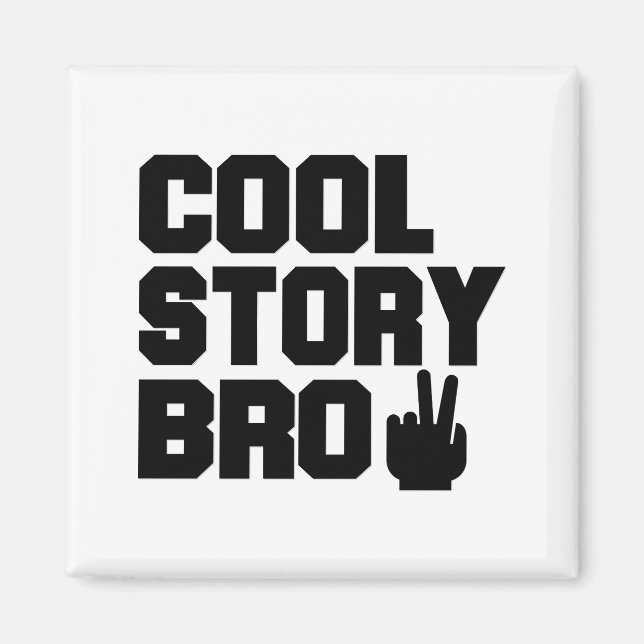 Íman Cool Story Bro (Frente)