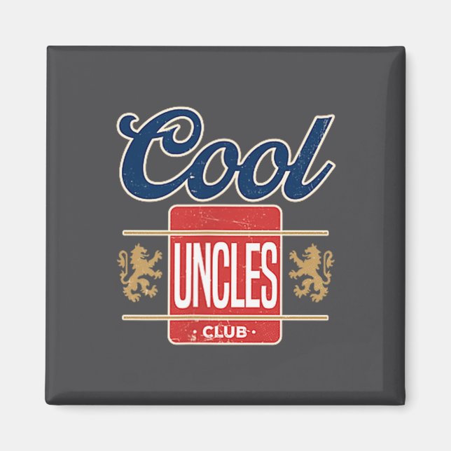 Íman Cool Uncles Club For New Uncle Father's Day Uncle  (Frente)