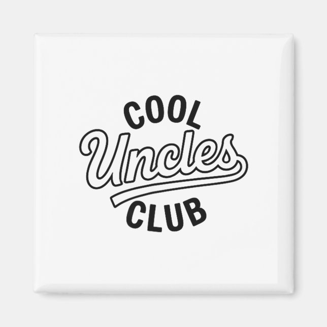 Íman Cool Uncles Club Uncle Ever Funny Cket Fathers Day (Frente)