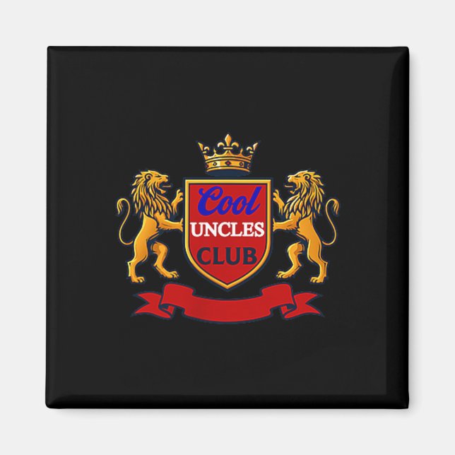 Íman Cool Uncles Club Uncle Ever Funny Cket Funny Uncle (Frente)