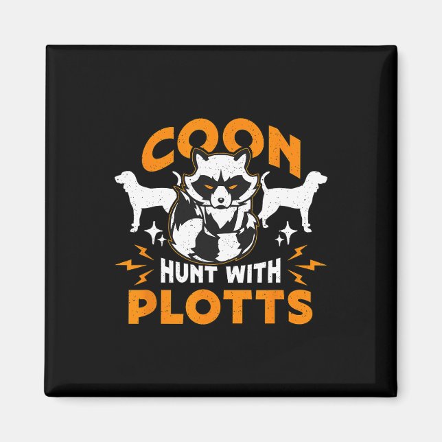 Íman Coon Hunt com Plotts caçando caçadores de casulos  (Frente)