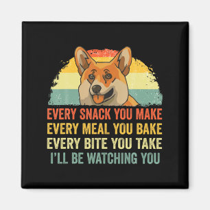 Íman Corgi Todo Lanche Que Você Faz Estarei Observando