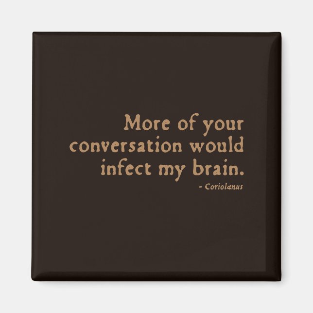 Íman Coriolanus Insult (versão 16ª C) (Frente)