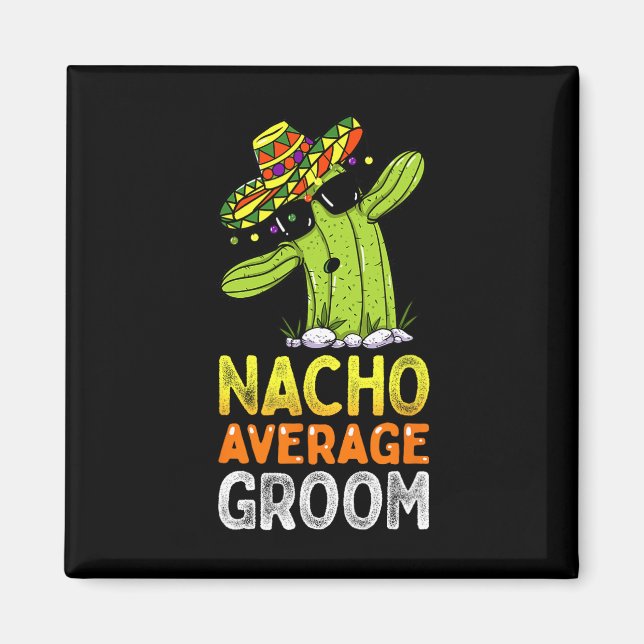 Íman Correspondência Piada Familiar Engraçada Nacho Méd (Frente)
