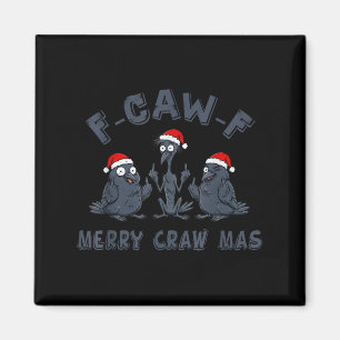 Íman Corvo de Natal Engraçado Gráfico – F-caw-f Merry C