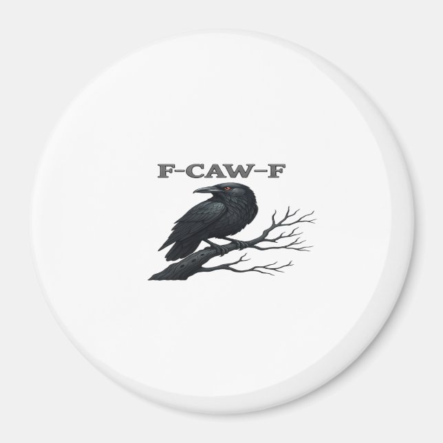 Íman Corvo F-Caw-F Engraçado Gótico Lua Ave Novidade Ad (Frente)