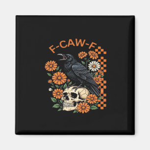 Íman Corvo F-Caw-F Engraçado Halloween Gótico Criativo