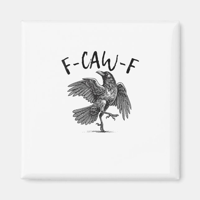 Íman Corvo, F-Caw-F Pássaro Engraçado (Frente)
