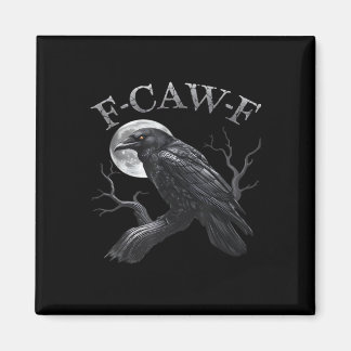 Íman Corvo F-Caw-F Pássaro Engraçado Lua Gótico Humor A