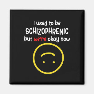 Íman Costumava ser esquizofrênico, mas estamos bem agor