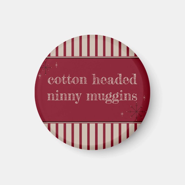 Íman Cotton Headed Ninny Muggins (Frente)