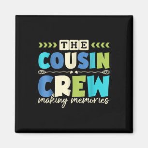 Íman Cousin Crew 2025 Memórias do Fazer Férias da Famíl