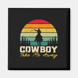 Íman Cowboy Me Leva Para Fora Do Rodeo Ocidental Horsec