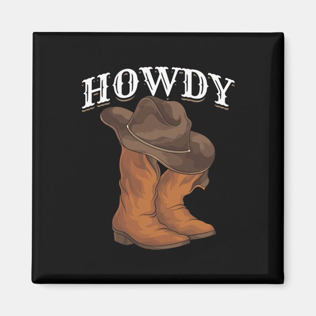 Íman Cowboy Ocidental Boots Cowboy Hat Howdy Cowboy (Frente)