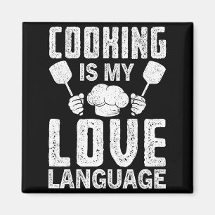 Íman Cozinhar é minha linguagem do amor Citação engraça