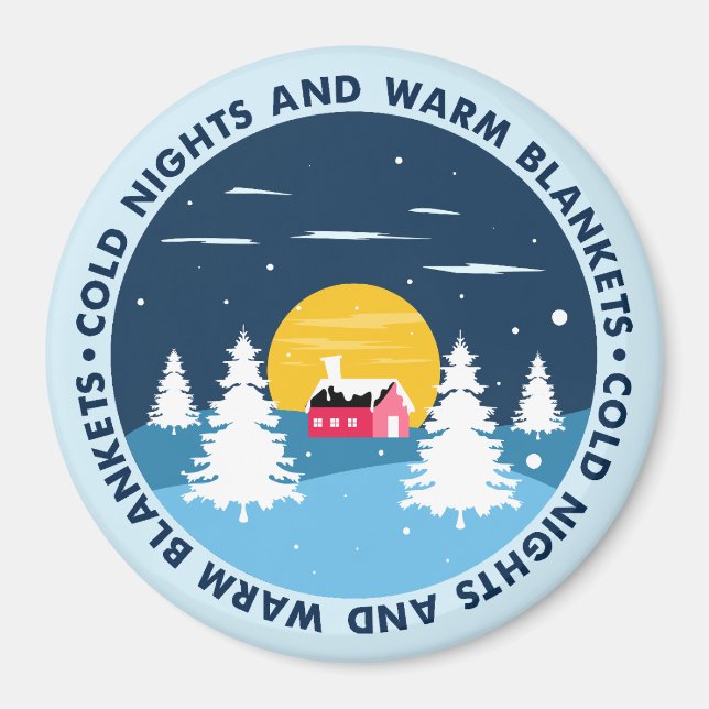 Íman Cozy Magnet para Noites Fria (Frente)