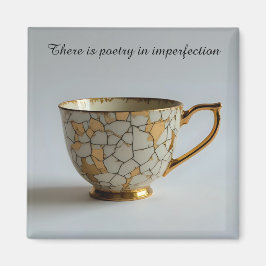 Íman cracked broken teacup inspirational Magnet