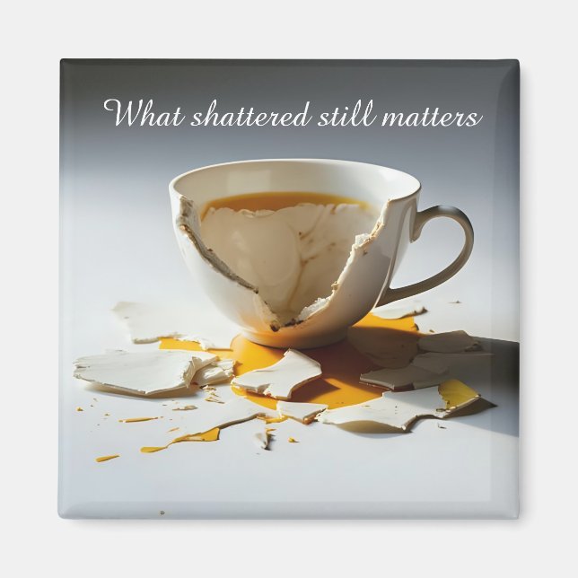 Íman cracked broken teacup inspirational  Magnet (Frente)