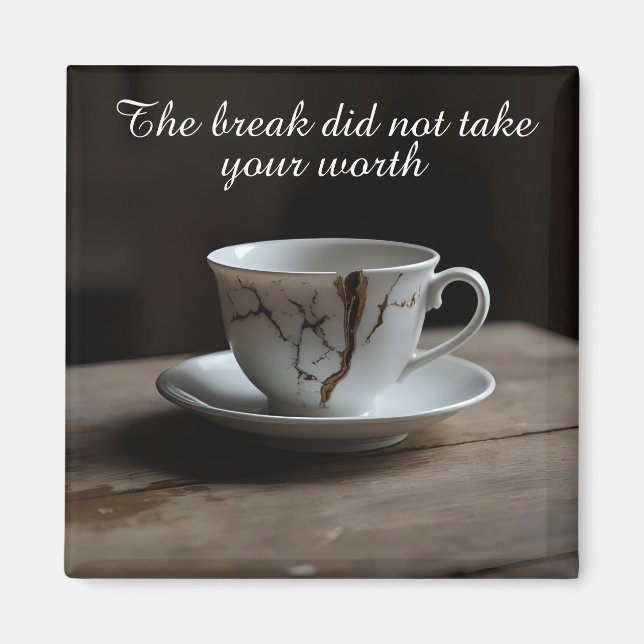 Íman cracked broken teacup inspirational Magnet (Frente)