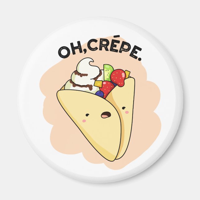 Íman Crepe Engraçado Comida Pun (Frente)