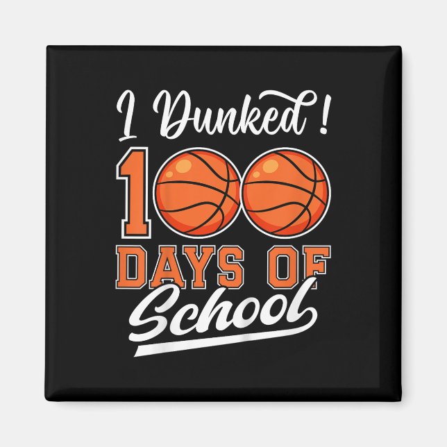 Íman Crianças Que Eu Dava 100 Dias De Basquete Escolar  (Frente)