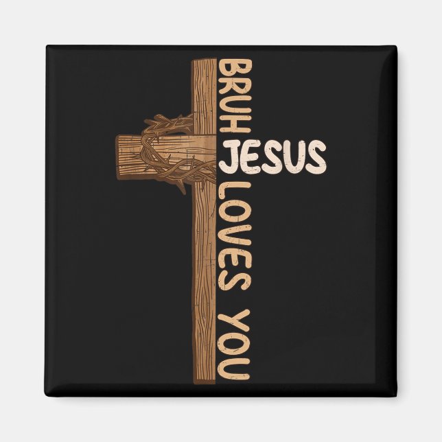 Íman Crianças Religiosas Cristãs Bruh Jesus Lov (Frente)