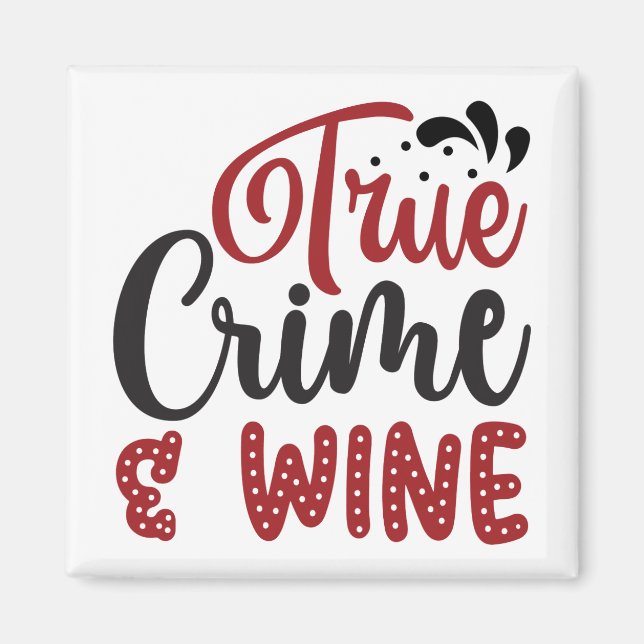 Íman Crime verdadeiro e vinho (Frente)