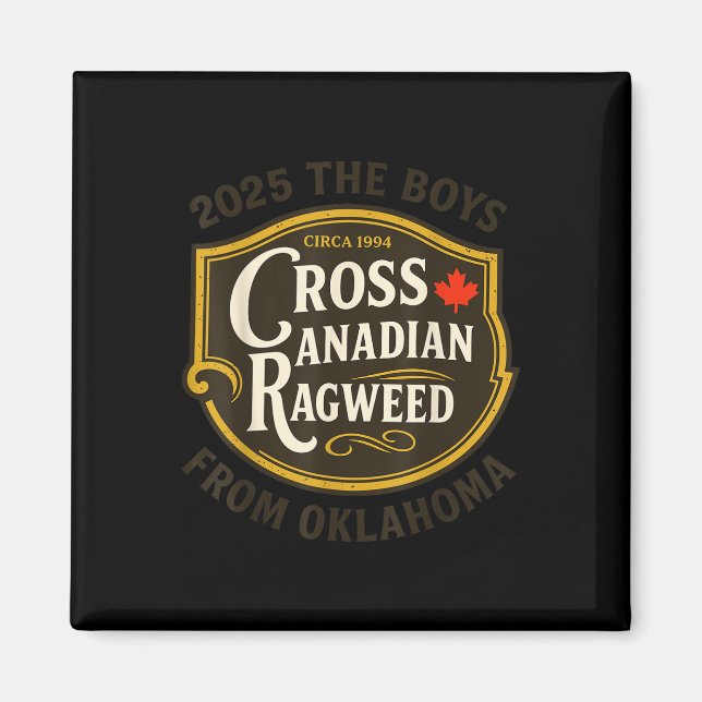 Íman Cross Canadense Ragweed The Boys From Oklahoma Con (Frente)